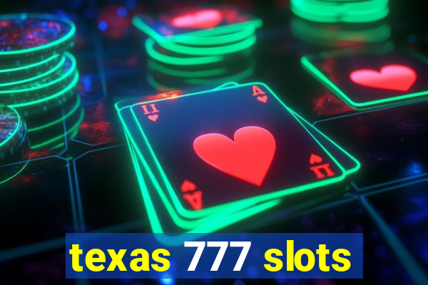 texas 777 slots