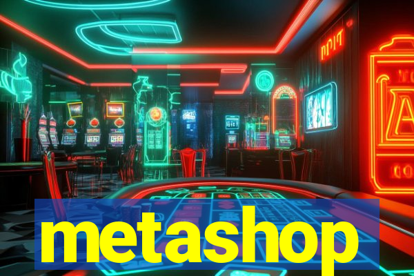 metashop