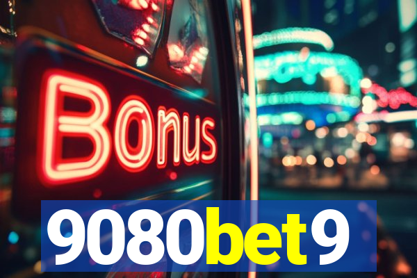 9080bet9