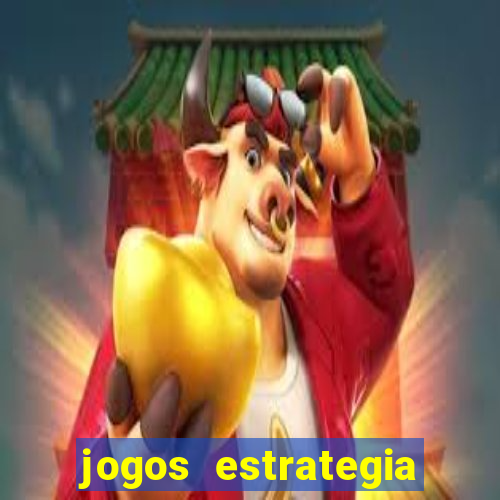 jogos estrategia para celular