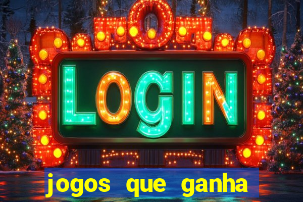 jogos que ganha dinheiro de verdade sem pagar nada