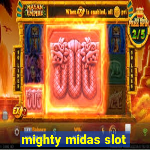 mighty midas slot