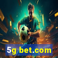 5g bet.com