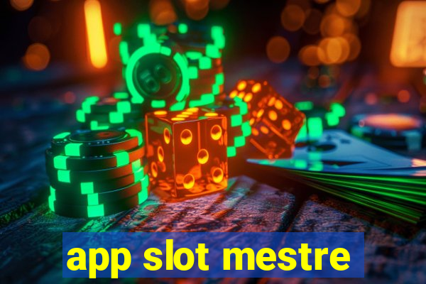 app slot mestre