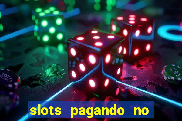 slots pagando no cadastro 2023