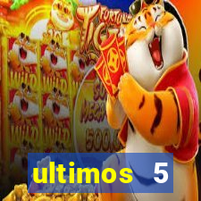 ultimos 5 resultados da quina