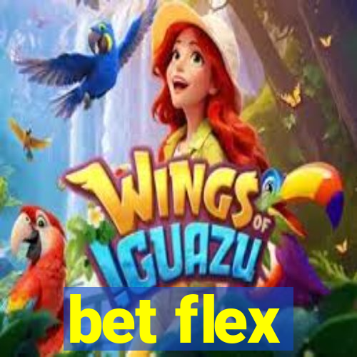 bet flex