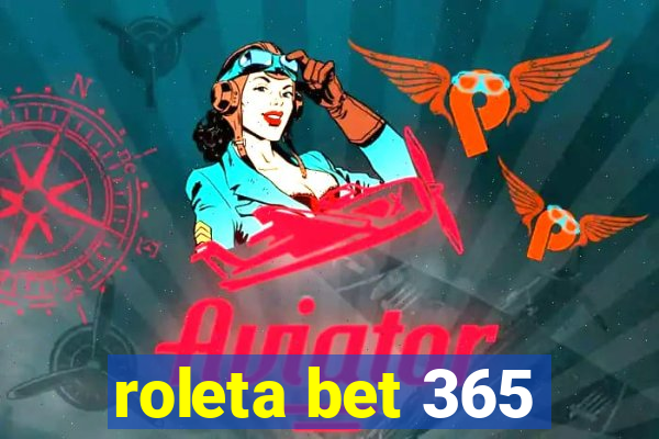 roleta bet 365