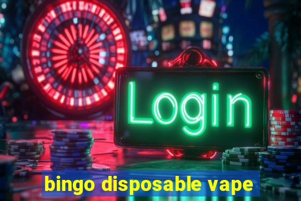 bingo disposable vape