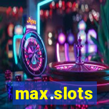 max.slots