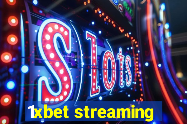 1xbet streaming