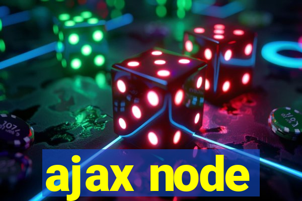 ajax node