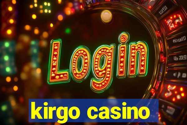 kirgo casino