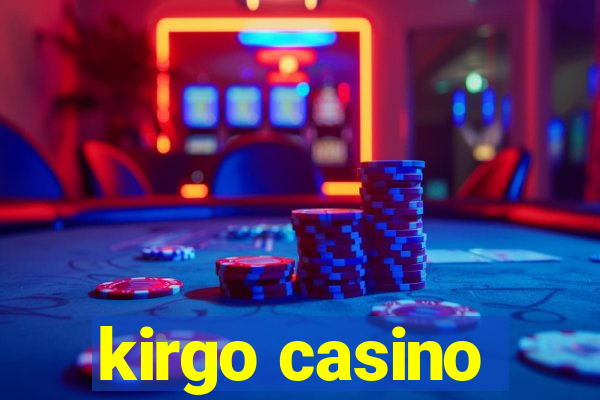 kirgo casino