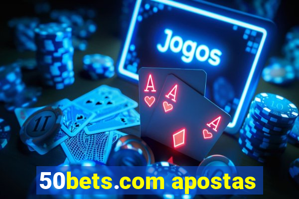 50bets.com apostas