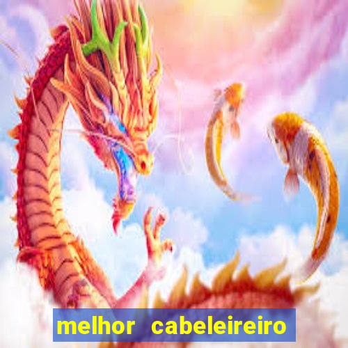 melhor cabeleireiro de juiz de fora