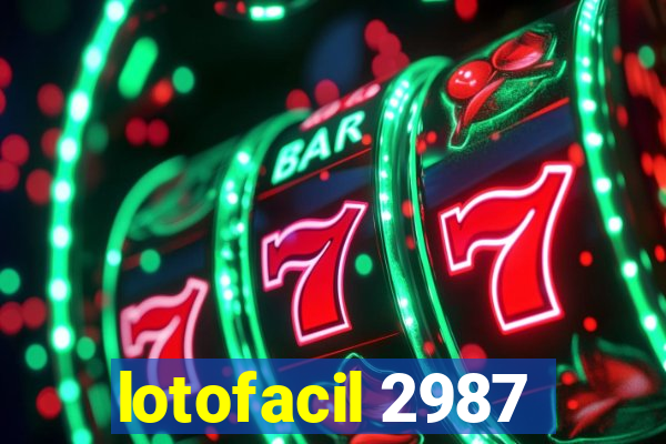 lotofacil 2987