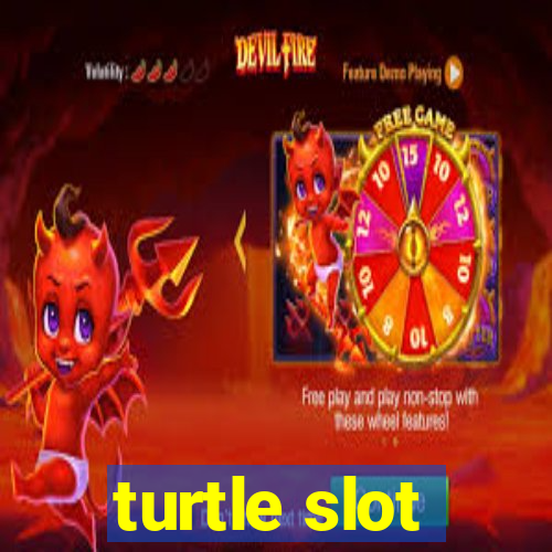 turtle slot