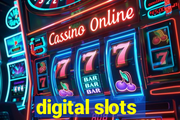 digital slots