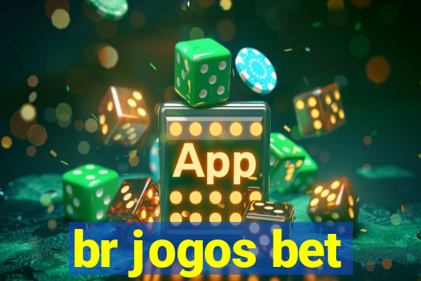 br jogos bet