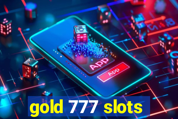 gold 777 slots