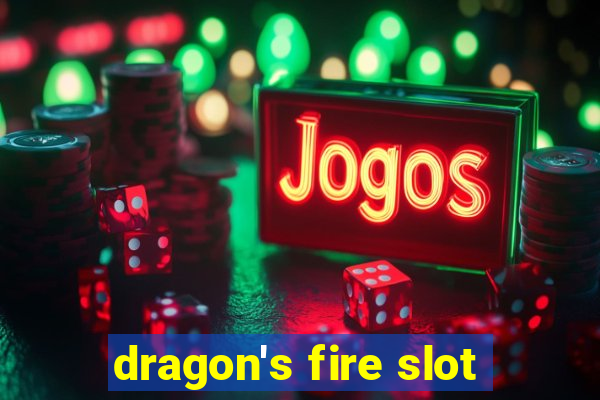 dragon's fire slot