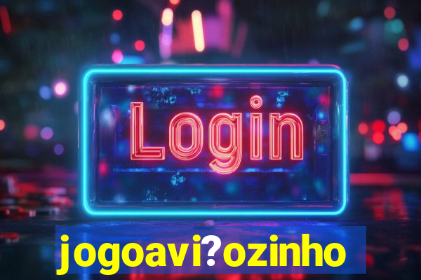 jogoavi?ozinho