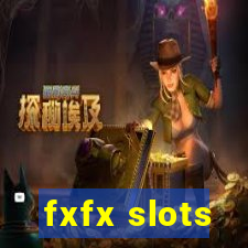 fxfx slots