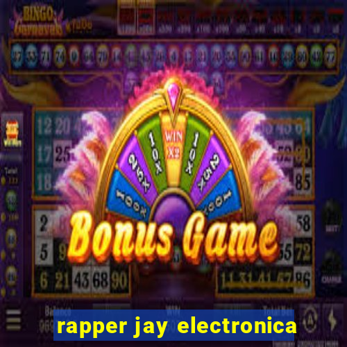 rapper jay electronica