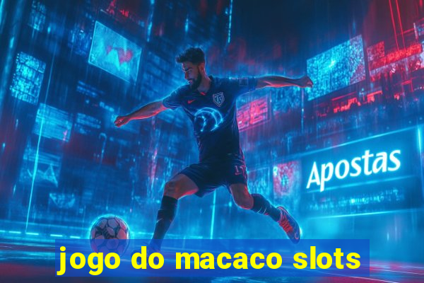 jogo do macaco slots