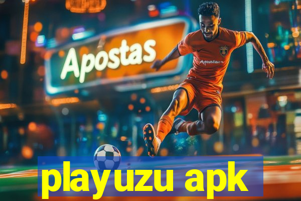 playuzu apk