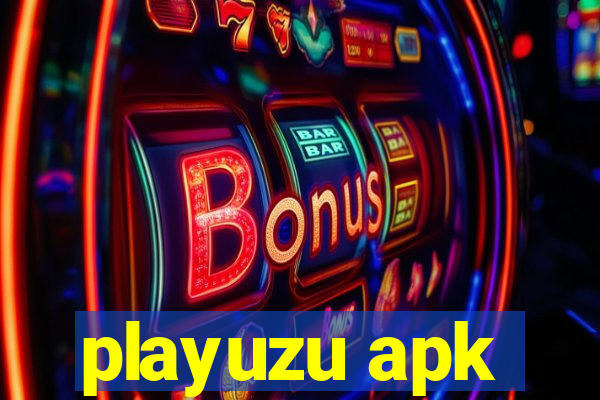 playuzu apk