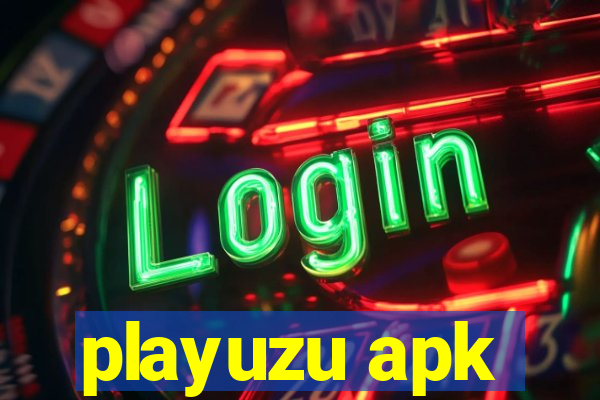 playuzu apk