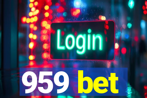 959 bet