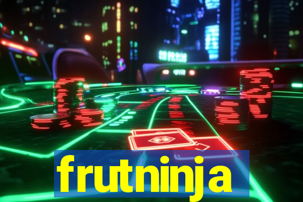 frutninja