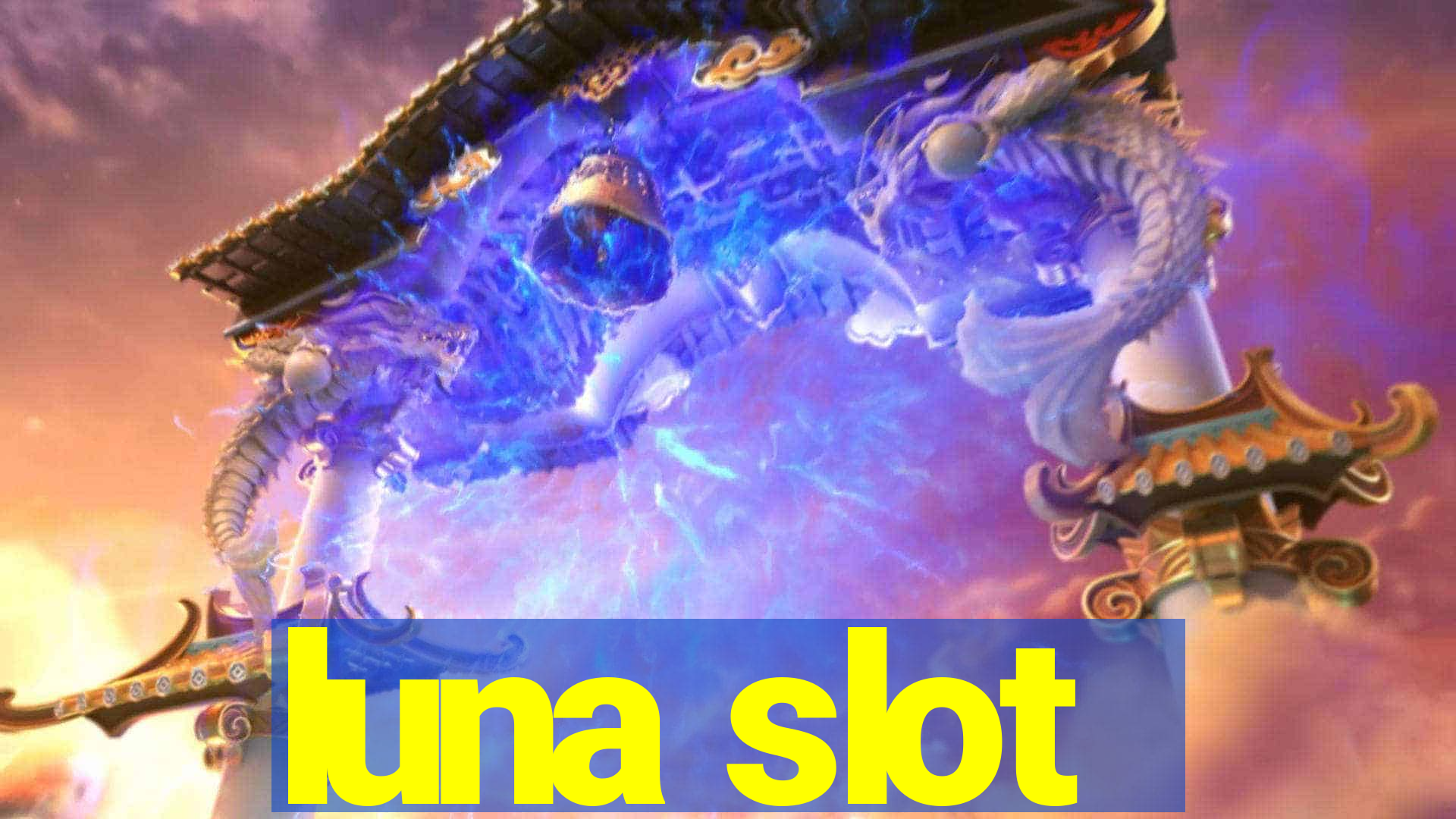 luna slot