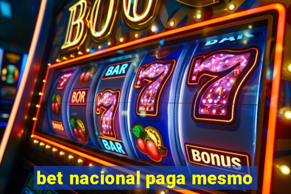 bet nacional paga mesmo