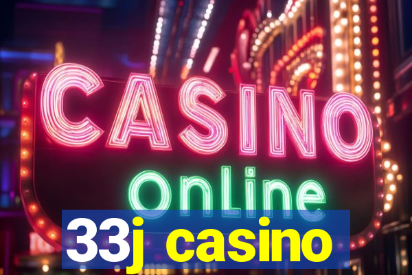 33j casino