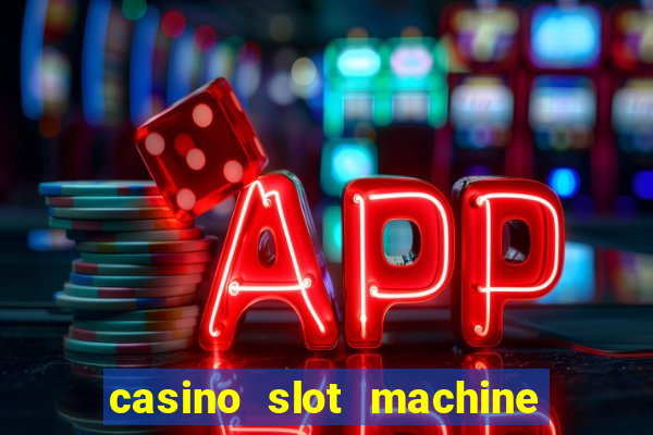 casino slot machine free online