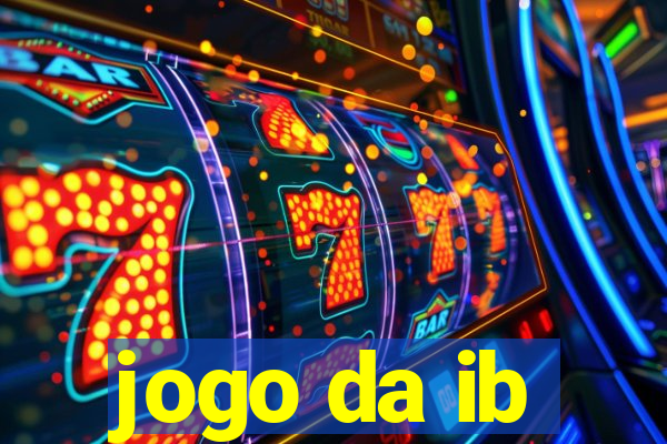 jogo da ib