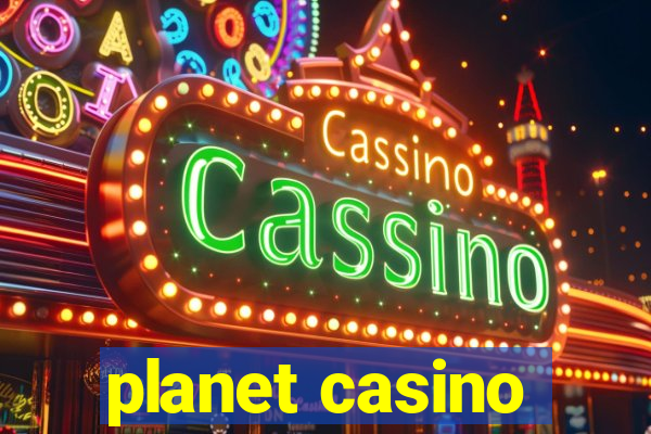 planet casino