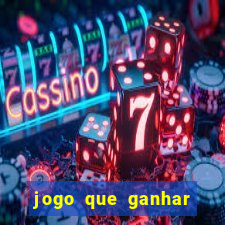 jogo que ganhar dinheiro online