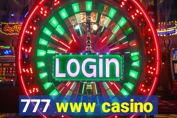 777 www casino