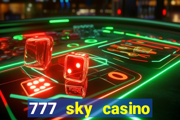 777 sky casino login app