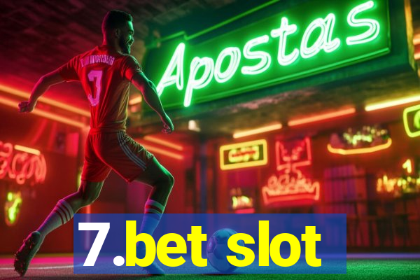 7.bet slot