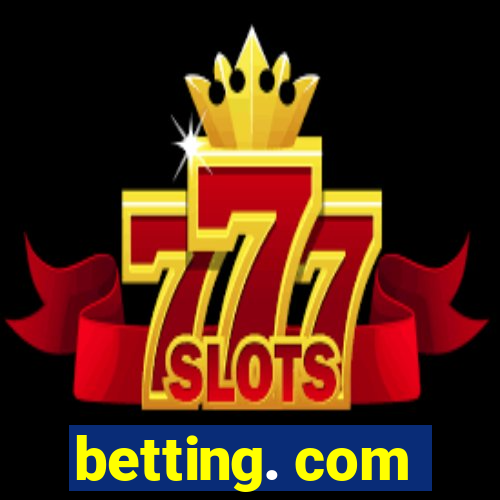 betting. com