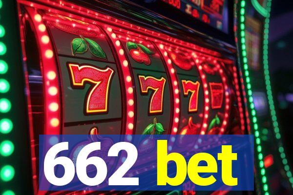 662 bet