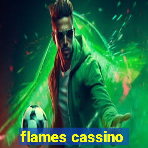 flames cassino