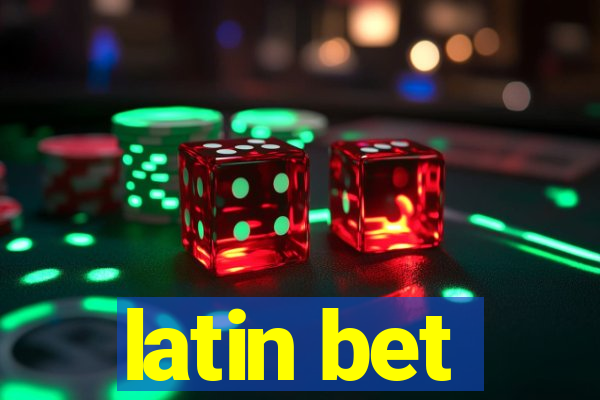 latin bet