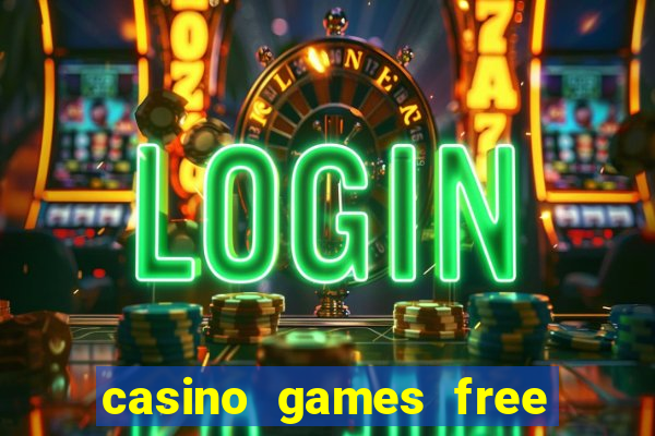 casino games free slot machines bonus jackpot k9g87